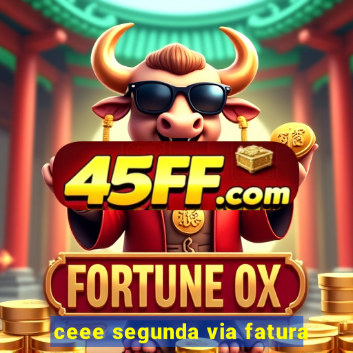 ceee segunda via fatura